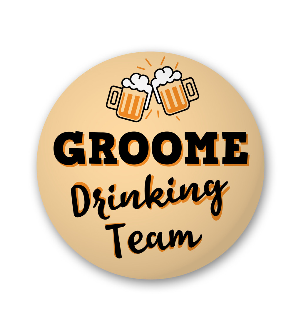 Placka Groome Drinking team
