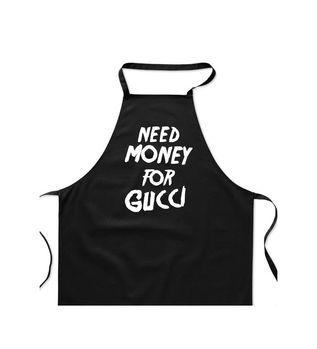 Zástěra černá - Need money for Gucci