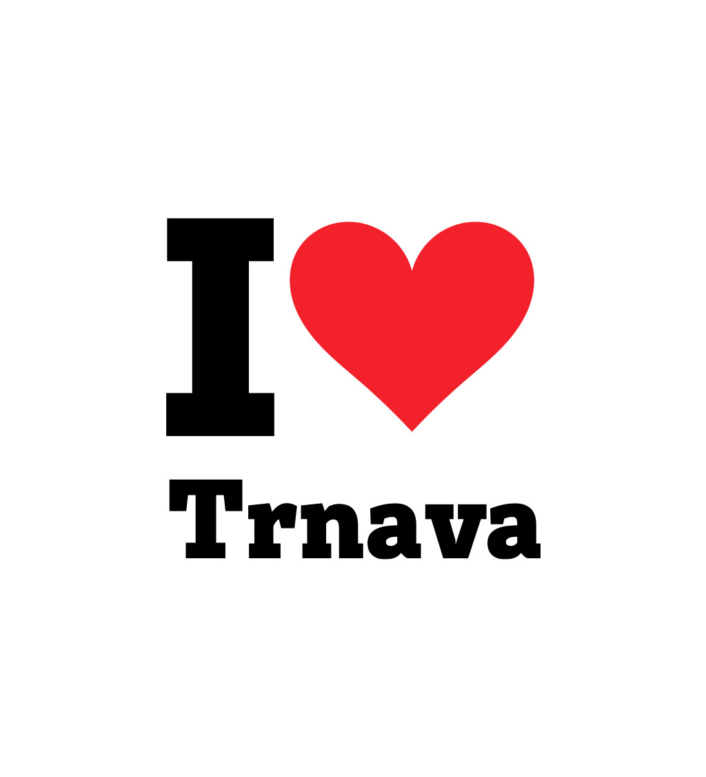 Pánské triko - I love Trnava