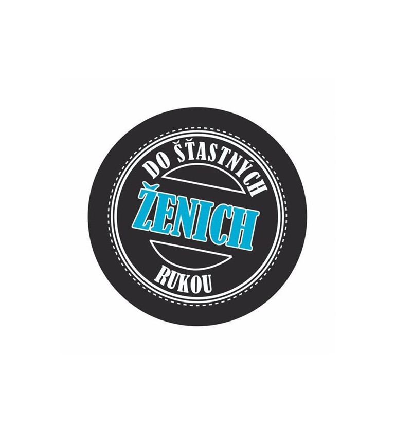 Placka s nápisem ženich